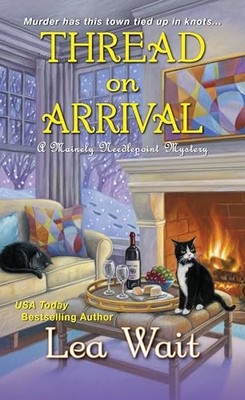 Thread on Arrival (A Mainely Needlepoint Mystery) - Mass Market Paperback - GOOD