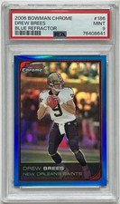 2006 Bowman Chrome Blue Refractor Drew Brees /150 PSA MINT 9 (pop:8, higher:1)