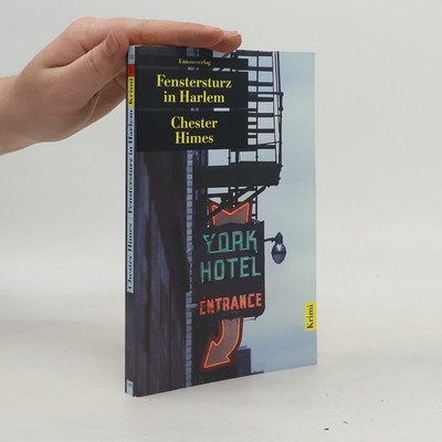 Fenstersturz in Harlem. Kriminalroman. Ein Harlem-Roman  |  Chester B. Himes
