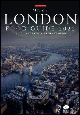 Mr Z's London Food Guide 2022, ,  Paperback