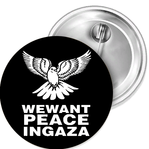 We want Peace in Gaza Taube Pace Button Anstecker Aufkleber Auto-Magnet Aufnäher - Picture 1 of 5