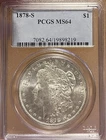1878-S PCGS MS64 Morgan Silver Dollar