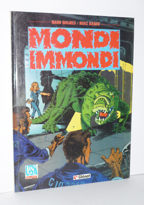 MONDI IMMONDI - EDIZIONI GLENAT ITALIA - HOLMES - BARON - Gebundene Ausgabe