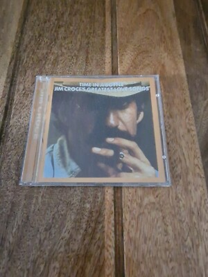 Jim Croce : Time In A Bottle HIS GREATEST LOVE SONGS 