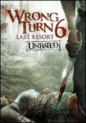 Wrong Turn 6: Last Resort [Unrated] by Valeri Milev: Used