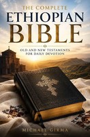 Michael Girma | The Complete Ethiopian Bible | Taschenbuch | Englisch | Epubli