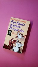 186322 Gottfried Strohschneider EIN SPATZ NAMENS BENJAMIN heitere