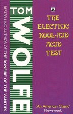The Electric Kool-Aid Acid Test by Wolfe, Tom Paperback Book The Cheap Fast Free