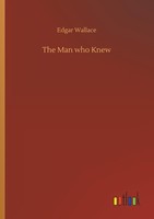 The Man Who Knew Edgar Wallace