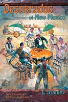 Desperados Of New Mexico F. Stanley Taschenbuch Kartoniert / Broschiert Englisch