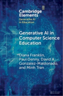 GENERATIVE AI IN COMPUTER SCIENCE EDUCAT by FRANKLIN, DIANA Paperback Self Help