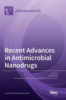 Recent Advances In Antimicrobial Nanodrugs | Buch | Englisch (2023) | Mdpi Ag