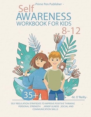 Selbstbewusstsein Workbook für Kinder 8-12 - NEU M. O'Reilly 2023