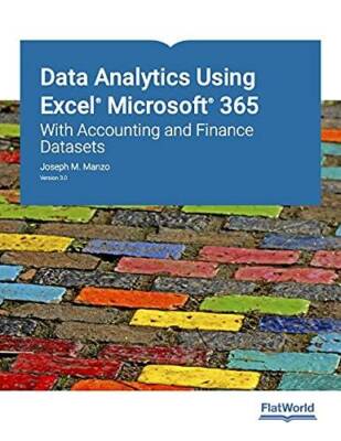 Data Analytics Using Excel Microsoft 365: With Accounting and Finance ...