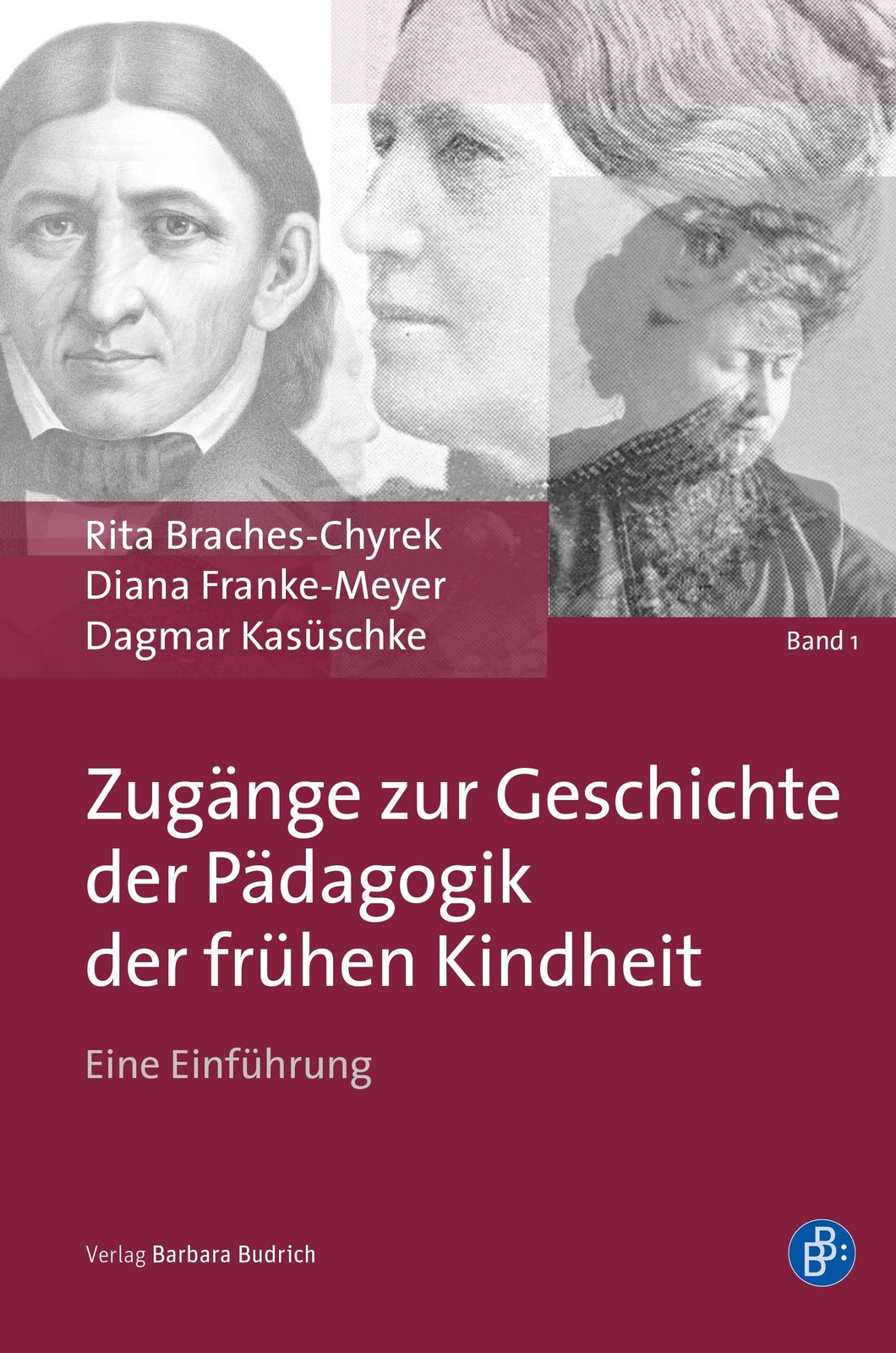 Thumbnail - Zugänge Zur Geschichte Der Pädagogik Der Frühen Kindheit | Eine