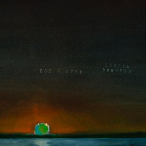 Scroll Downers Hot Winter (Cassette)