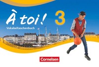 À Toi! 03 Vokabeltaschenbuch | Taschenbuch | À Toi ! | 96 S. | FranzöSisch