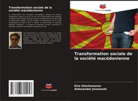 Kire Sharlamanov (U. A.) | Transformation Sociale De La SociéTé MacéDonienne