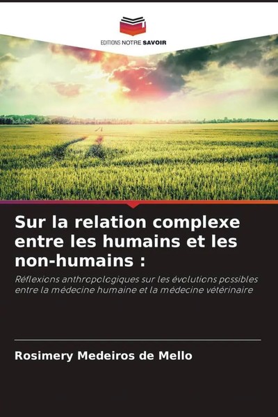 Rosimery Medeiros De Mello | Sur La Relation Complexe Entre Les Humains Et...-image