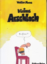 WALTER MOERS: KLEINES ARSCHLOCH - GEBUNDENE S...