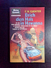 C. H. Guenter - Mister Dynamit: Brich den Hals in Havanna - Ungelesenes Buch