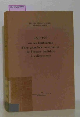 Expose sur les fondements d'une geometrie constructive de l'Espace Euclidien a n