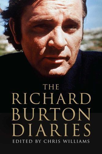 Richard Burton Diaries by Richard Burton (2012, Hardcover)