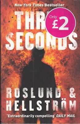 Three Seconds: Ewert Grens 4 - Anders Roslund - Quercus - Good - Paperback