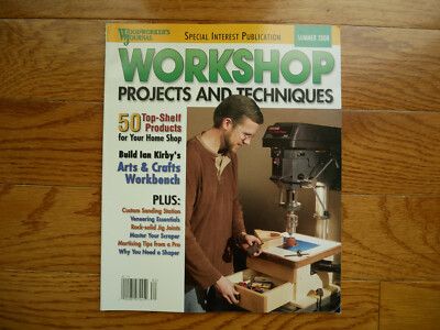 Woodworker's Journel Workshop Projects and Techniques NEW Summer 2008