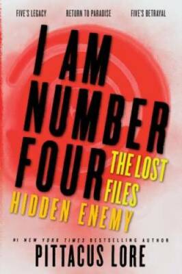 I Am Number Four: The Lost Files: Hidden Enemy (Lorien Legacies: The Lost - GOOD