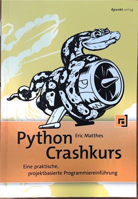 Python 3 Crashkurs von Eric Matthes (2020, Taschenbuch)