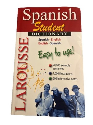 Larousse Student Dictionary Spanish-English/English-Spanish by Larousse...