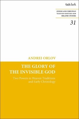 Andrei Orlov The Glory of the Invisible God (Taschenbuch)
