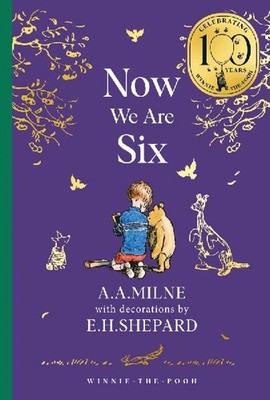 Winnie-the-Pooh: Now We Are Six, Milne, A. A.