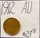 1912 Lincoln Wheat Cent penny (AU) Almost Uncirculated Condition ENN Coins