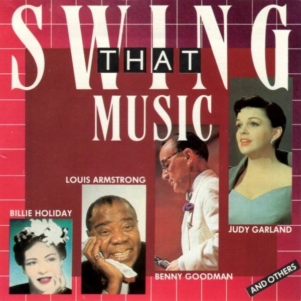 "swing That Music" CD Swing Jazz Judy Garland Benny Goodman Louis