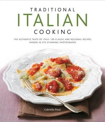 Traditional Italian Cooking by Gabriella Rossi (Hardback Book)