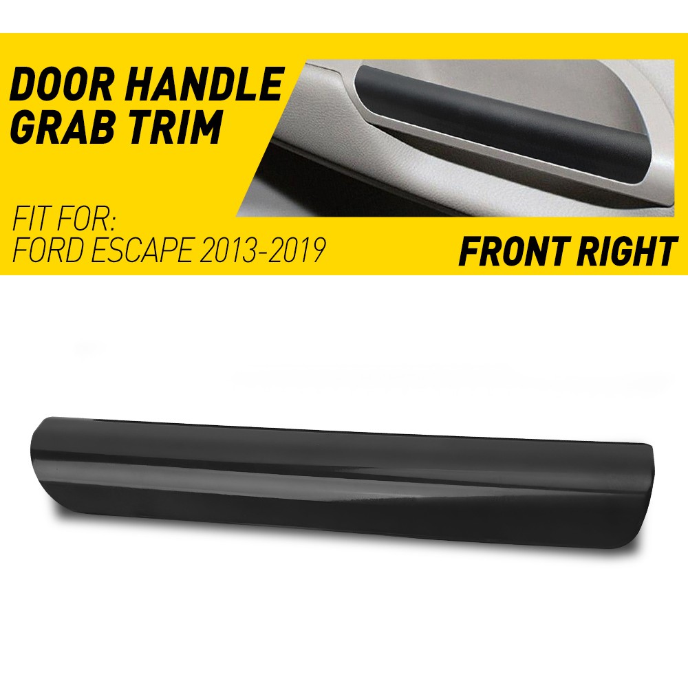 Front Right Armrest Pull Door Handle Grab Trim Black For 2013-2019 Ford Escape I
