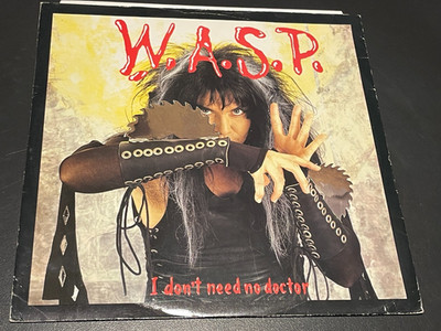 W.A.S.P. - I Don't Need No Doctor - Widowmaker Sex Drive - Vinyl 12'' Single 1987