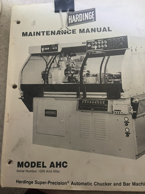 Hardinge Maintenance Manual Model AHC Serial # 1200 and after