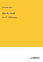 Walter Scott | Waverley Novels | Buch | Englisch (2023) | Vol. 10- The Monastery