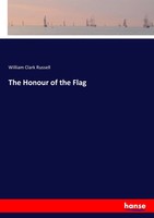 William Clark Russell | The Honour Of The Flag | Taschenbuch | Englisch (2017)