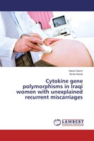 Hasan Samir (U. A.) | Cytokine Gene Polymorphisms In Iraqi Women With...