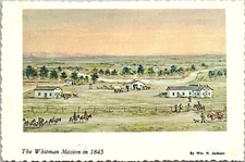 Whitman Mission in 1845, NHS Walla Walla, Washington Postcard