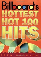 Billboard's Hottest Hot 100 Hits, 3rd Edition Paperback Fred Bron