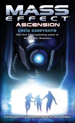 Mass Effect: Ascension By Drew Karpyshyn - New Copy - 9780345498526
