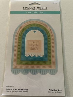 NEW Spellbinders Die S5-619 MAKE A WISH ARCH LABELS 7 Emboss/Cutting Dies