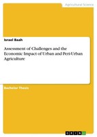 Assessment Of Challenges And The Economic Impact Of Urban And Peri-Urban...