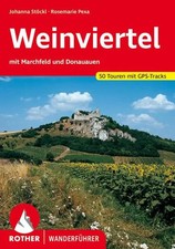 Weinviertel | Mit Marchfeld und Donauauen. 50 Touren mit GPS-Tracks | Buch