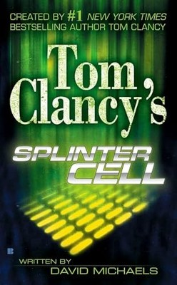Tom Clancy's Splinter Cell: 1 by Michaels, David 0425201686 FREE Shipping